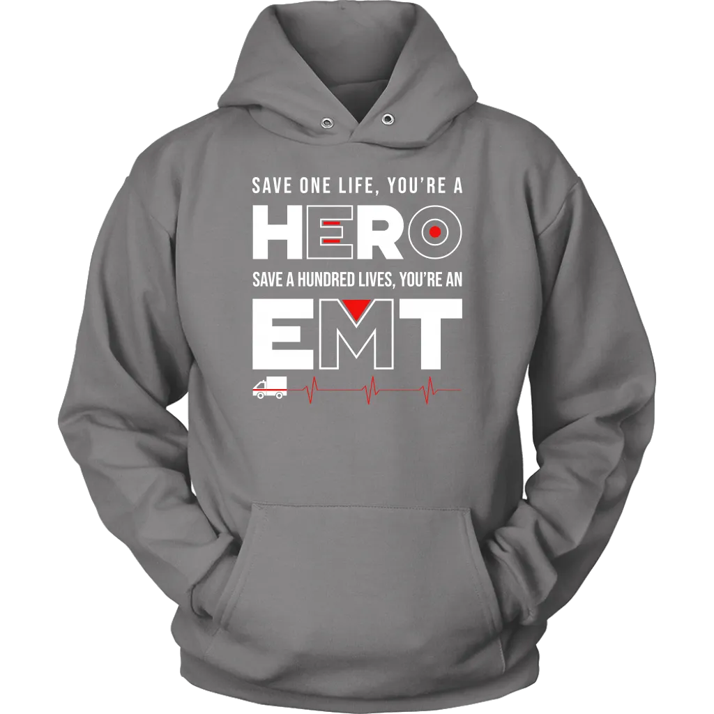 Save a Hundred Lives EMT Unisex Hoodie