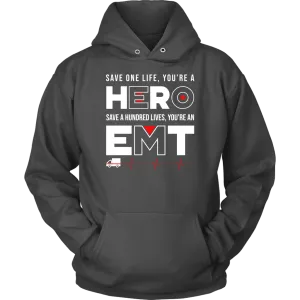 Save a Hundred Lives EMT Unisex Hoodie