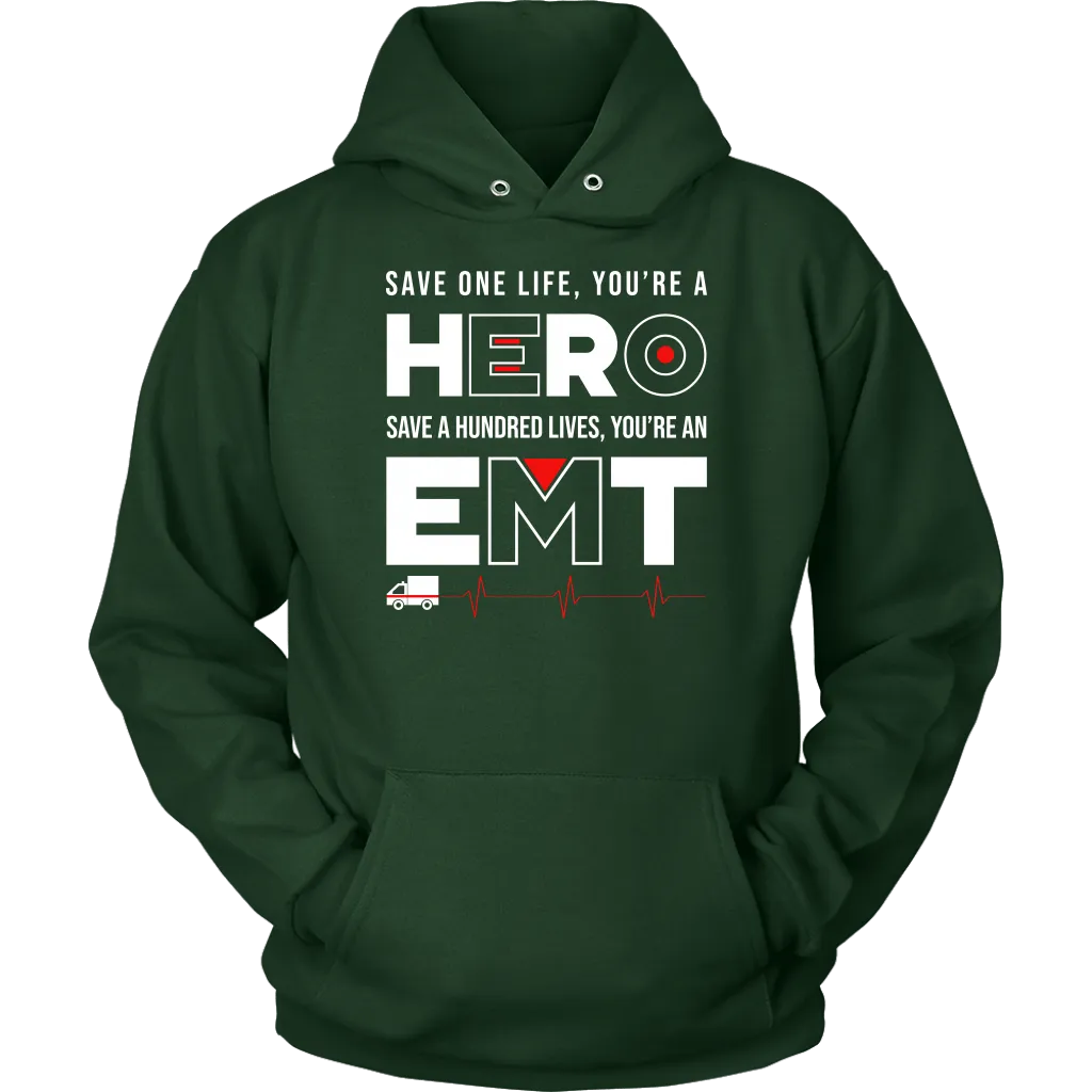 Save a Hundred Lives EMT Unisex Hoodie