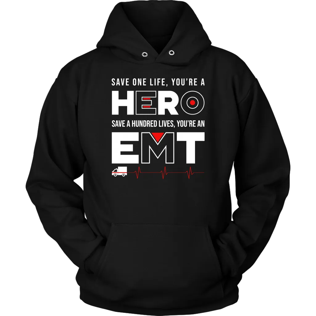 Save a Hundred Lives EMT Unisex Hoodie