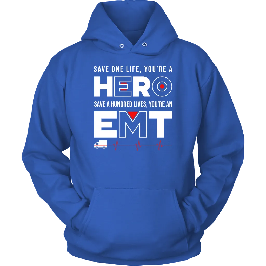 Save a Hundred Lives EMT Unisex Hoodie