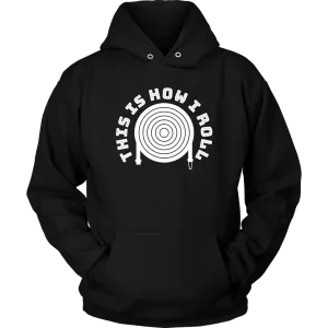 This is How I Roll Firefighter Unisex Hoodie